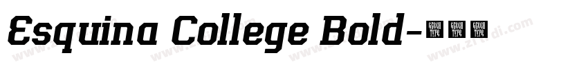 Esquina College Bold字体转换